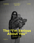 The "I'm Serious About You"